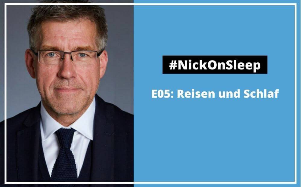 #NickOnSleep: Reisen & Schlaf
