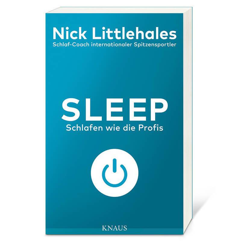Nick Littlehales: SLEEP – Schlafen wie die Profis - Third of Life